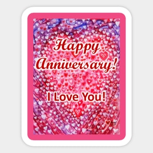 Happy Anniversary, Love is beautiful Sticker